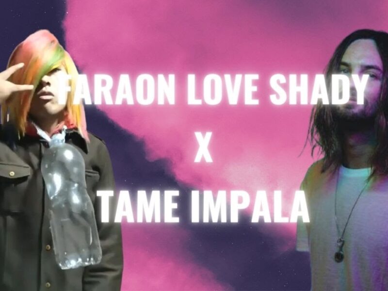 Faraon Love Shady y Tame Impala